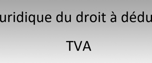 Droit à déduction TVA